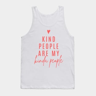 Kind People Are My Kinda People | Red Tank Top